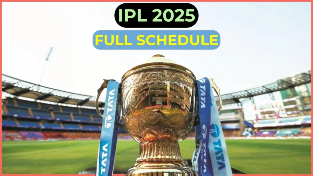 IPL Match Schedule 2025